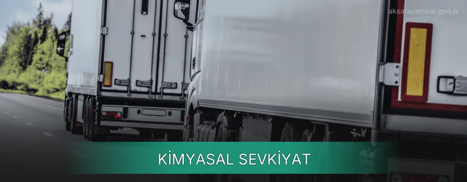 Aksaray Kimyasal Sevkiyat Ambar Firmaları